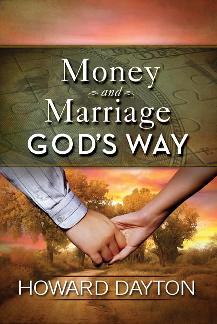 Money and Marriage God's Way by Howard Dayton image 0