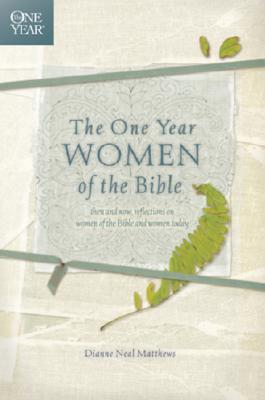 One Year Women of the Bible Devotional by Dianne Neal Matthews image 0