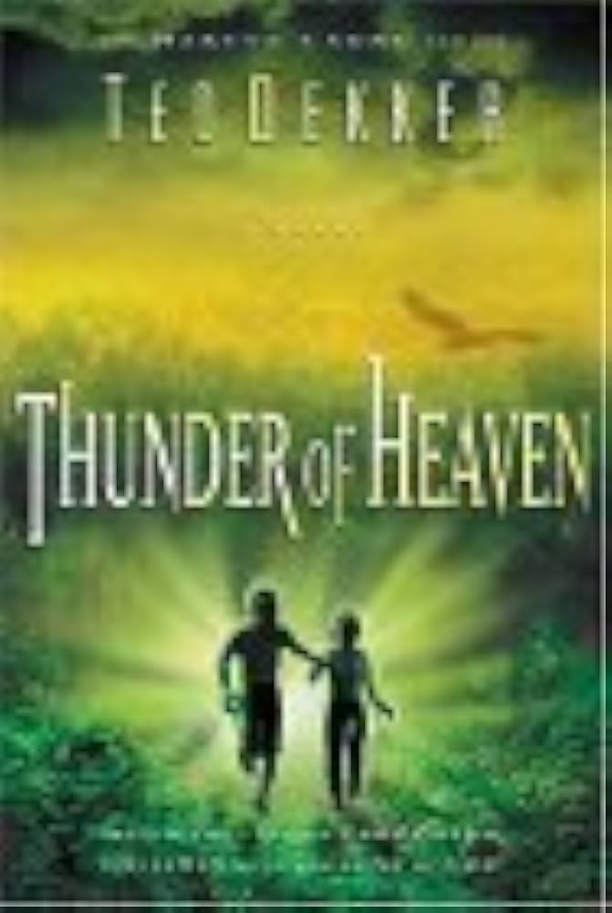 Thunder of Heaven by Ted Dekker