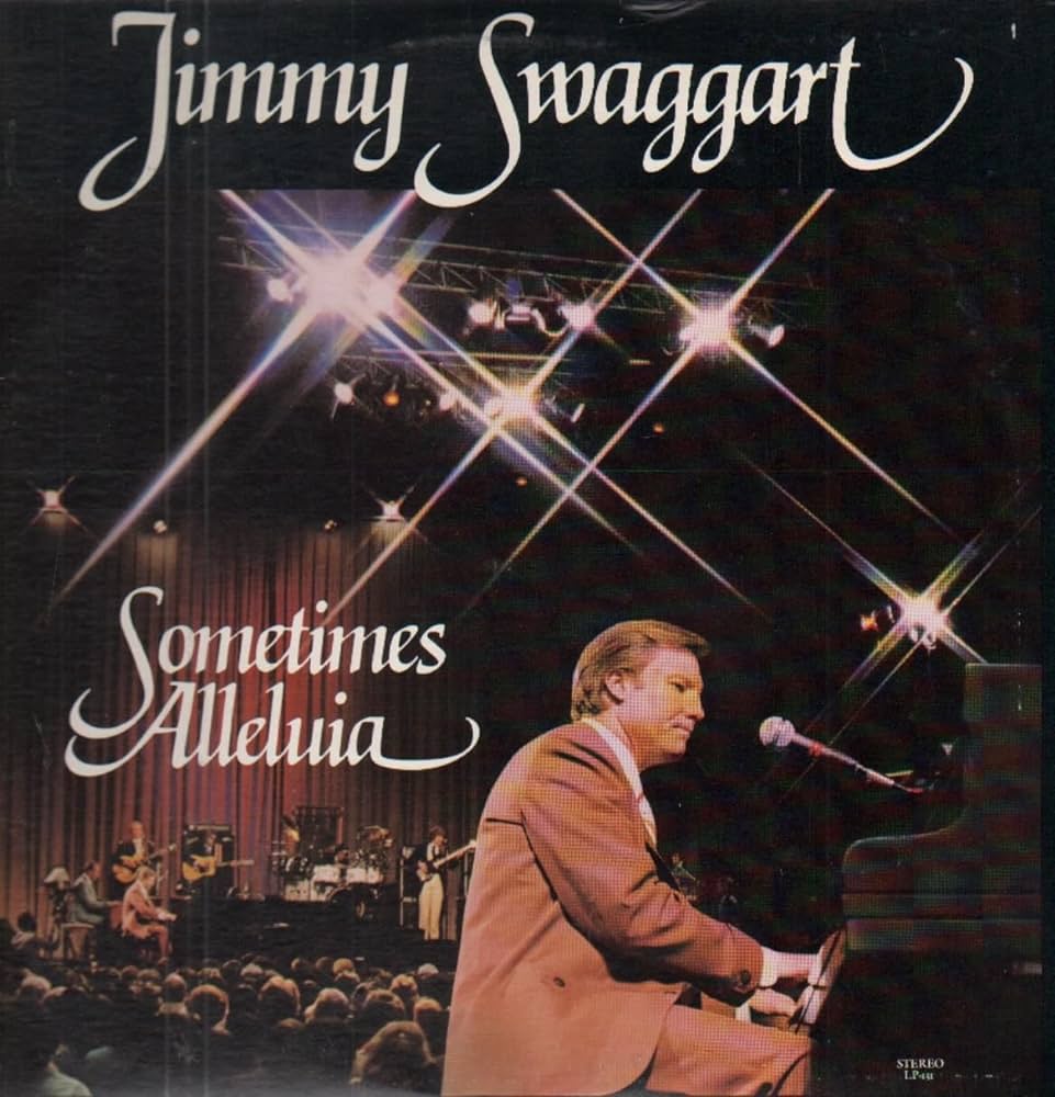 Sometimes Alleluia by Jimmy Swaggart, Vinyl image 0