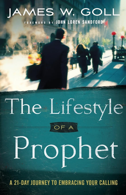The Lifestyle of a Prophet by James Goll image 0