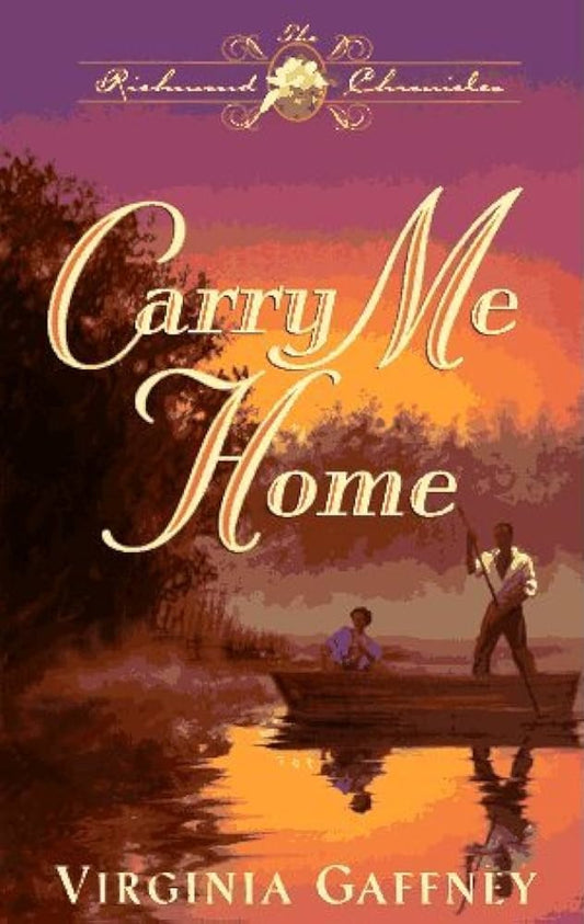 Carry Me Home (The Richmond Chronicles) by Virginia Gaffney image 0