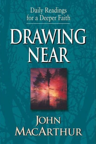 Drawing Near: Daily Readings For a Deeper Faith by John MacArthur image 0