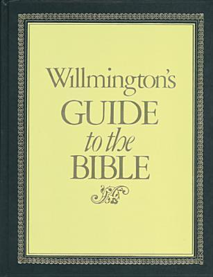 Willmington's Guide to the Bible image 0