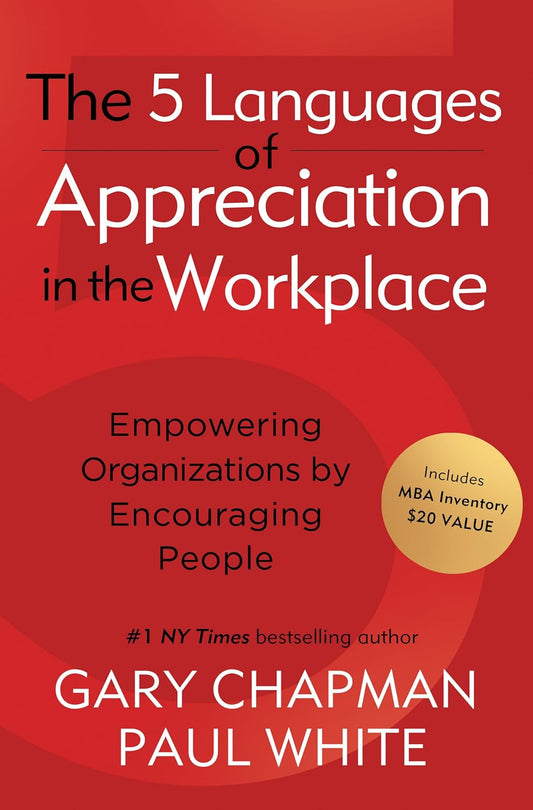 5 Languages of Appreciation in the Workplace by Gary Chapman and Paul White image 0