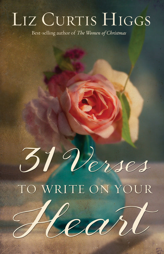 31 Verses To Write On Your Heart by Liz Curtis Higgs image 0