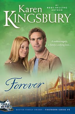 Forever (Firstborn #5) by Karen Kingsbury image 0