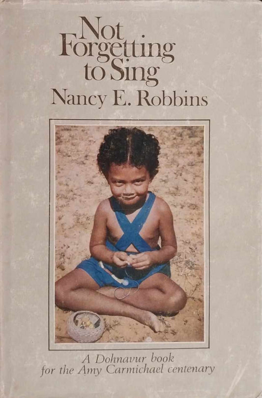 Not Forgetting To Sing by Nancy E. Robbins image 0