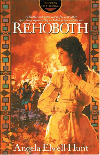 Rehoboth (Keepers of the Ring #4) by Angela Elwell Hunt image 0