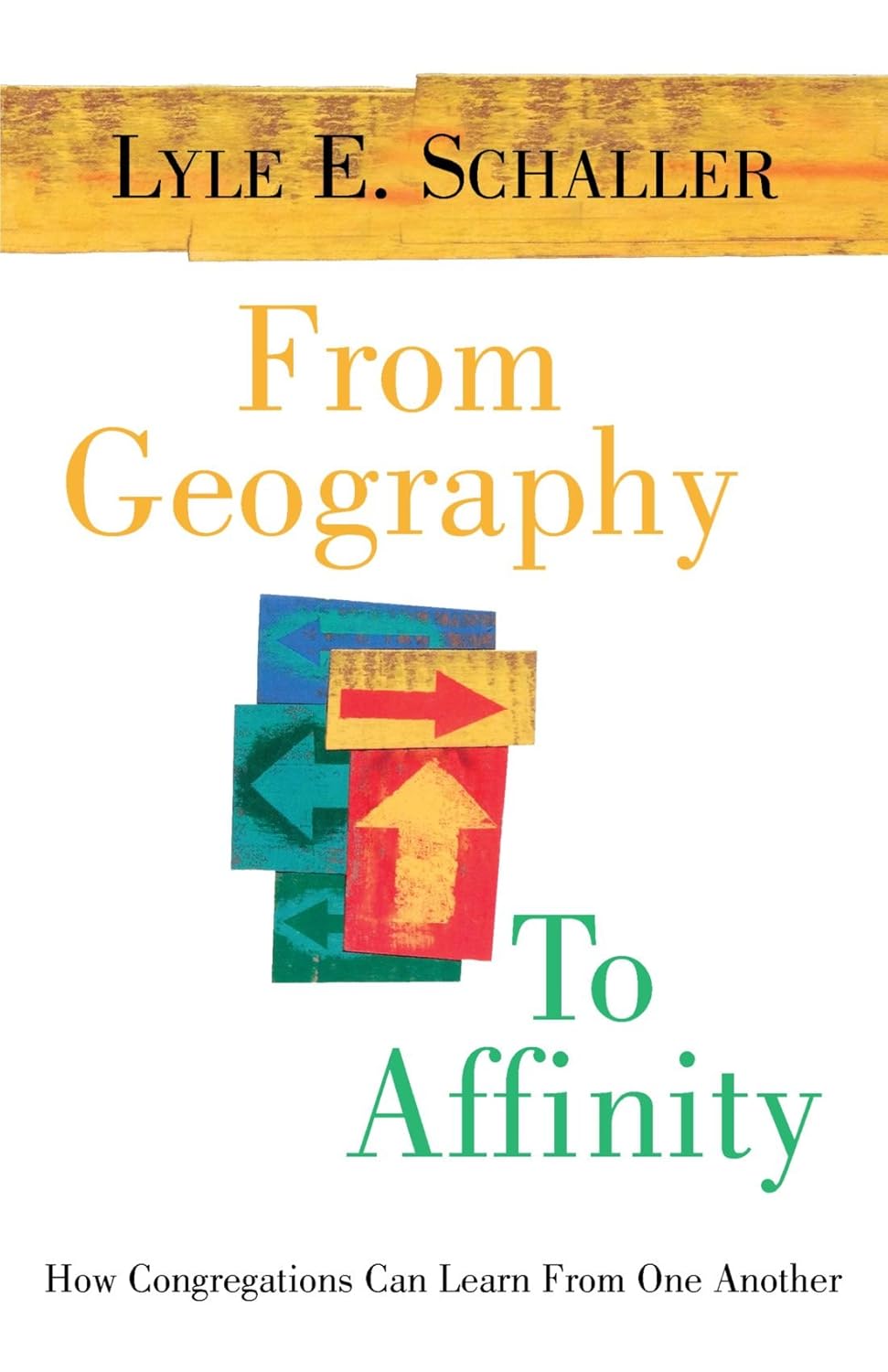 From Geography to Affinity by Lyle E. Schaller image 0