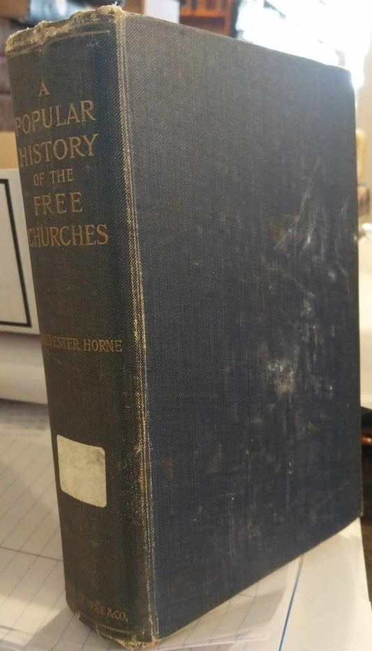 Popular History of the Free Churches by C. Silvester Horne image 0