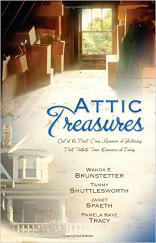 Attic Treasures by Brunstetter, Shuttlesworth, Spaeth, Tracy image 0