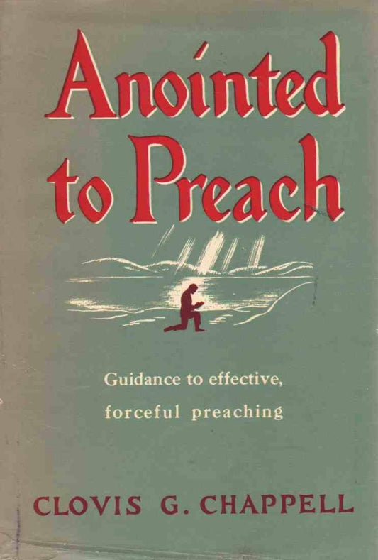 Anointed to Preach by Clovis G. Chappell image 0