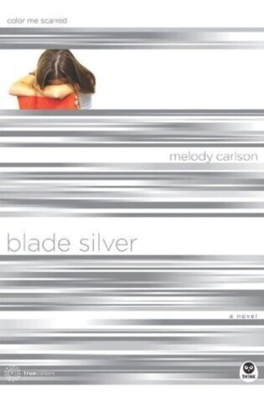 Blade Silver (True Colours #7) by Melody Carlson image 0