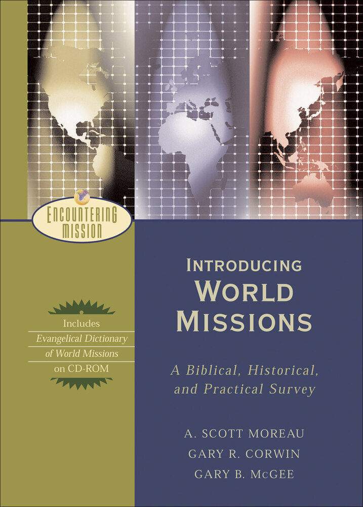 Introducing World Missions by A. Scott Moreau, Gary R. Corwin, Gary B. McGee image 0
