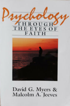 Psychology Through The Eyes of Faith by David G. Myers and Malcolm A. Jeeves image 1