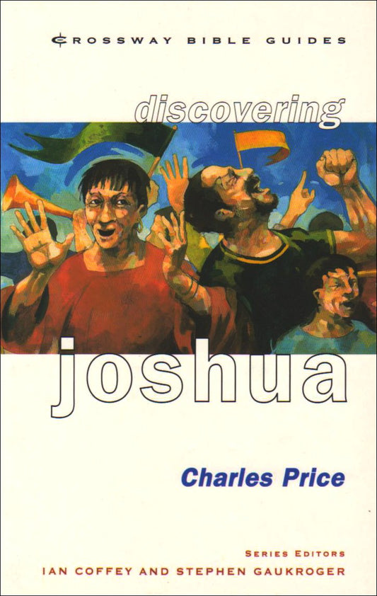 Discovering Joshua by Charles Price (Crossway Bible Guides) image 0