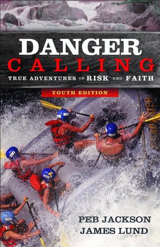 Danger Calling: Youth Edition by Peb Jackson, James Lund image 0