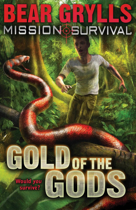 Gold of the Gods (Mission Survival #1) by Bear Grylls image 0