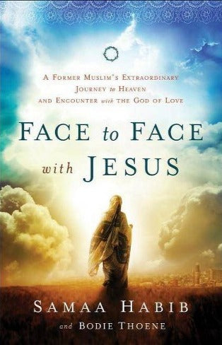 Face To Face With Jesus by Samaa Habib and Bodie Thoene image 0