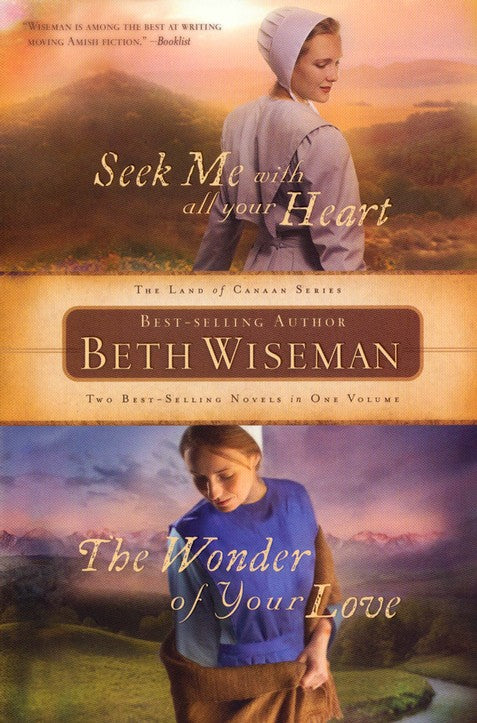 Seek Me With All Your Heart / The Wonder of Your Love (2-in-1) by Beth Wiseman image 0