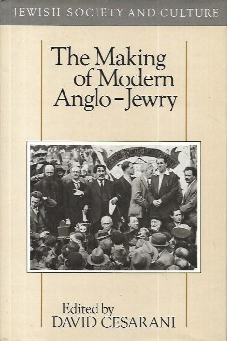 Making of Modern Anglo-Jewry edited by David Cesarani image 0