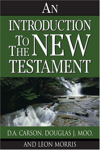 Introduction to the New Testament by D.A. Carson, Douglas J. Moo, Leon Morris image 0