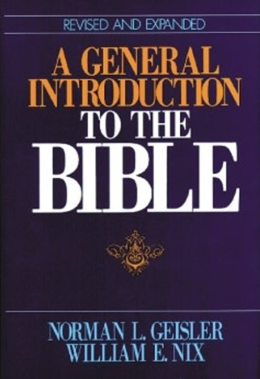 General Introduction to the Bible by Norman L. Geisler and William E. Nix image 1