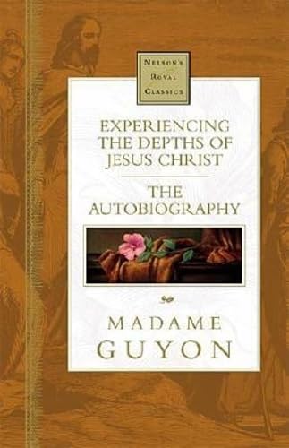 Experiencing the Depths of Jesus Christ / The Autobiography by Madame Guyon image 0