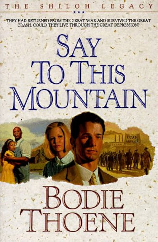 Say To This Mountain (The Shiloh Legacy #3) by Bodie Thoene image 0