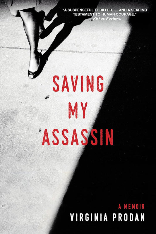 Saving My Assassin: A Memoir by Virginia Prodan image 0