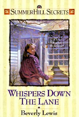 Whispers Down The Lane (Summerhill Secrets #1) by Beverly Lewis image 0