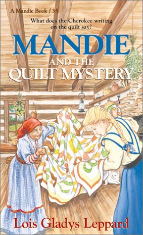 Mandie and the Quilt Mystery (A Mandie Book #35) by Lois Gladys image 0