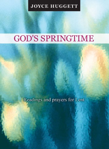 God's Springtime: Readings and Prayers for Lent by Joyce Huggett image 0