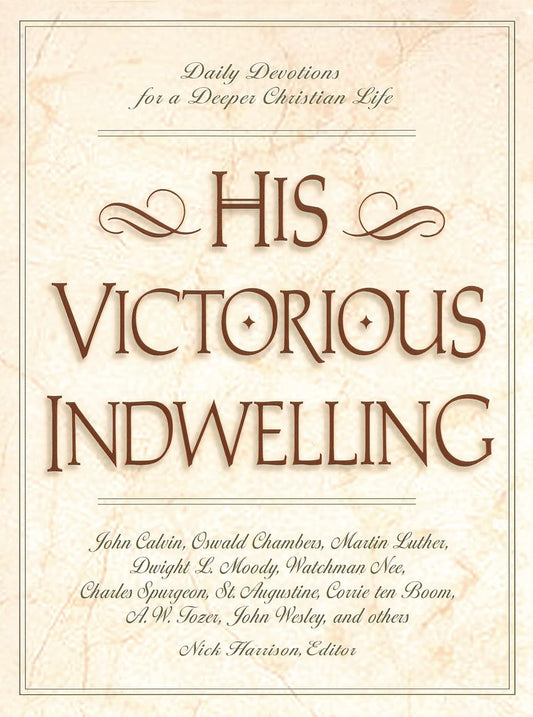 His Victorious Indwelling, Edited by Nick Harrison image 0