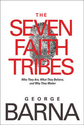 Seven Faith Tribes by George Barna image 0