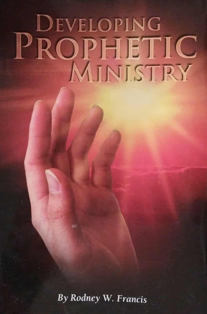 Developing Prophetic Ministry by Rodney W. Francis image 0