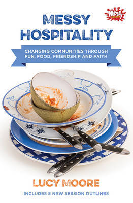 Messy Hospitality by Lucy Moore image 0