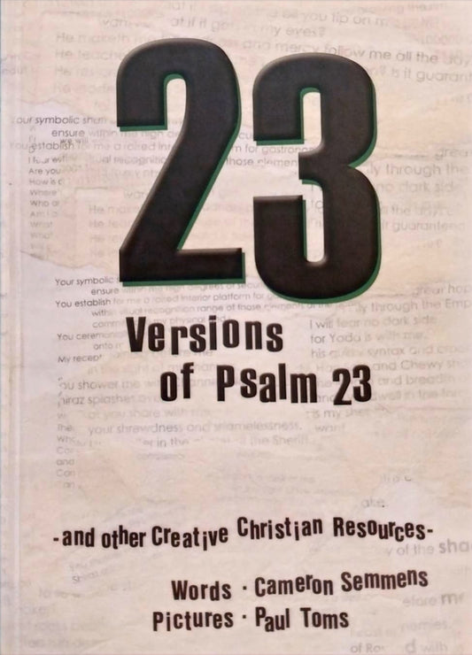 23 Versions of Psalm 23 by Cameron Semmens, illustrated by Paul Toms image 0