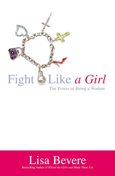 Fight Like a Girl by Lisa Bevere image 0