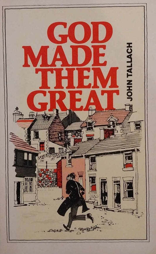 God Made Them Great by John Tallach image 0