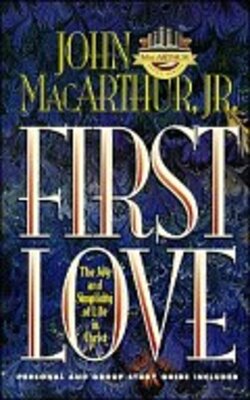 First Love by John MacArthur image 0