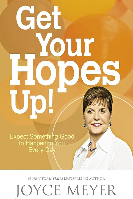 Get Your Hopes Up! by Joyce Meyer image 0