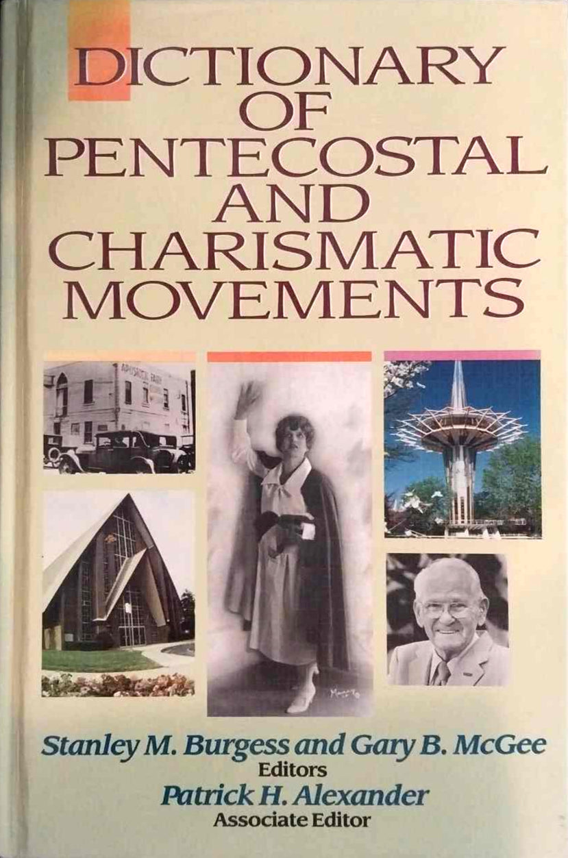 Dictionary of Pentecostal and Charismatic Movements edited by Stanley M. Burgess image 0