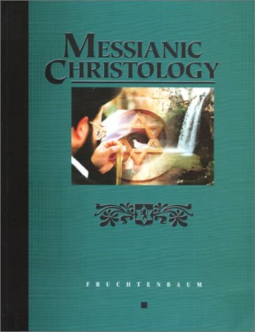 Messianic Christology by Arnold Fruchtenbaum image 0