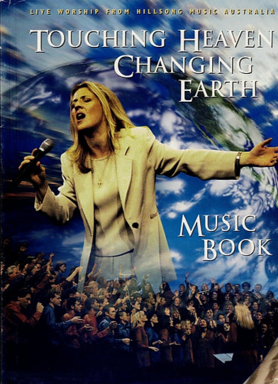 Touching Heaven Changing Earth Hillsong Music Book image 0