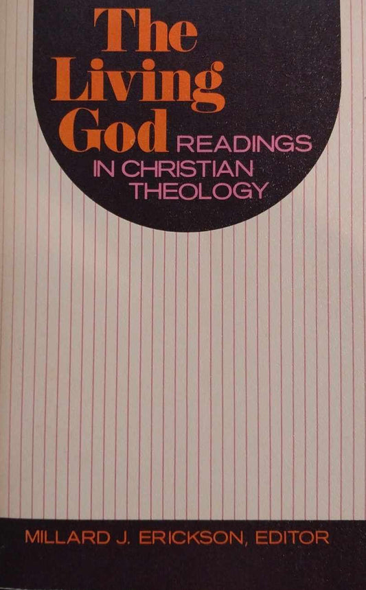 The Living God, Edited by Millard Erickson image 0