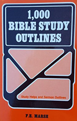 1,000 Bible Study Outlines by FF Marsh image 0