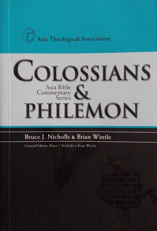 Colossians, Philemon (Asia Bible Commentary) by Bruce J. Nicholls, Brian Wintle image 0