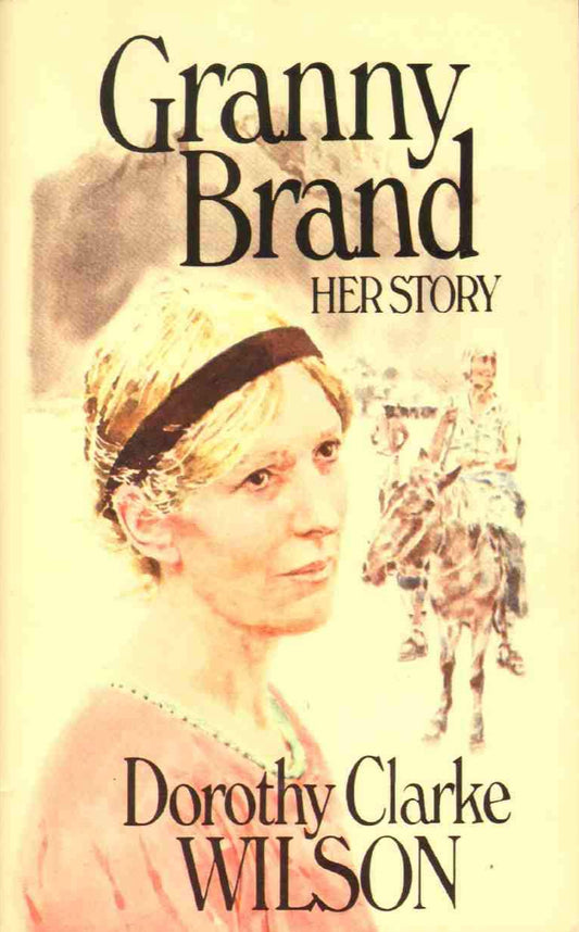 Granny Brand: Her Story by Dorothy Clarke Wilson image 0